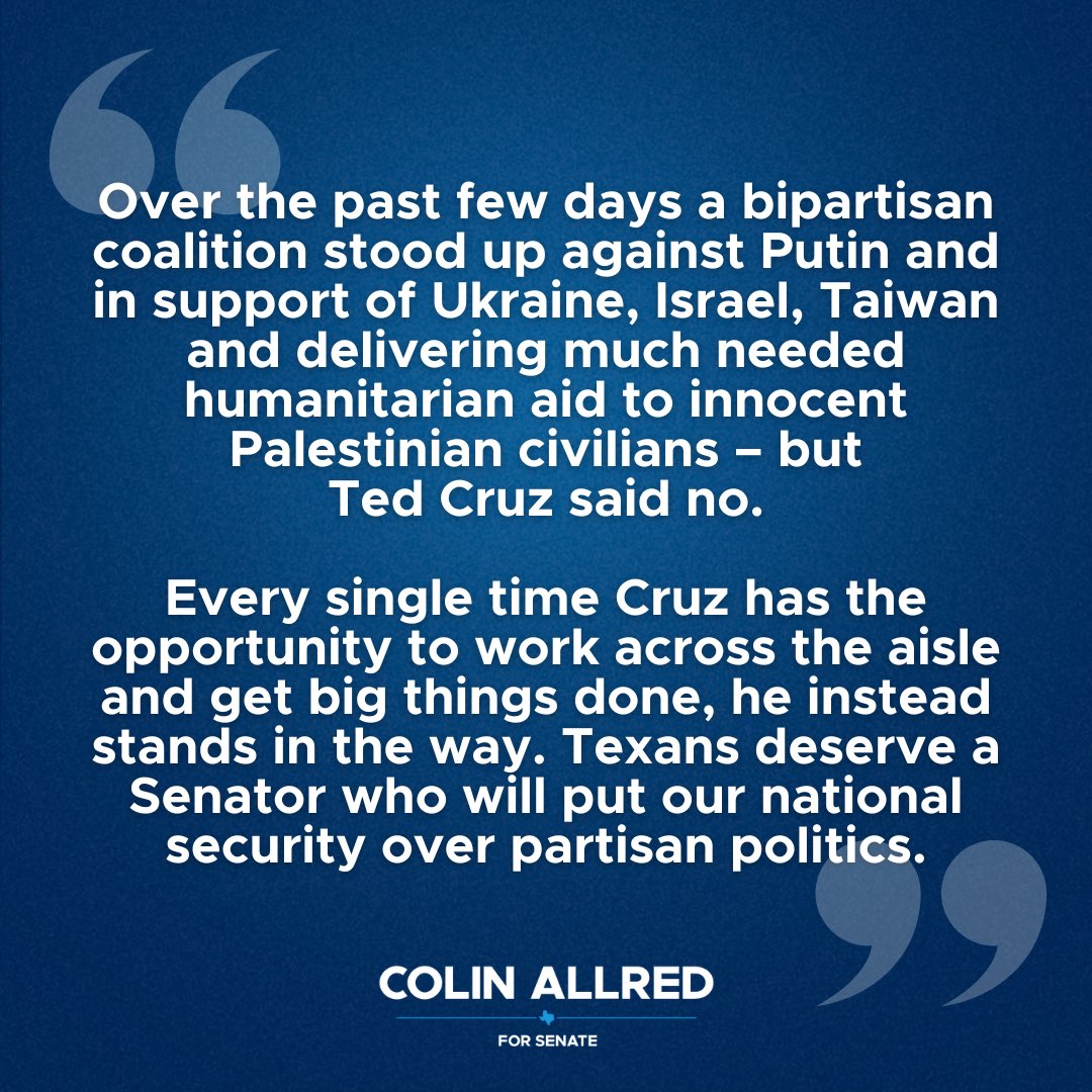 Every single time Ted Cruz has the opportunity to work across the aisle and get big things done, he chooses to stand in the way. My statement on his vote to block this critical, bipartisan national security package: