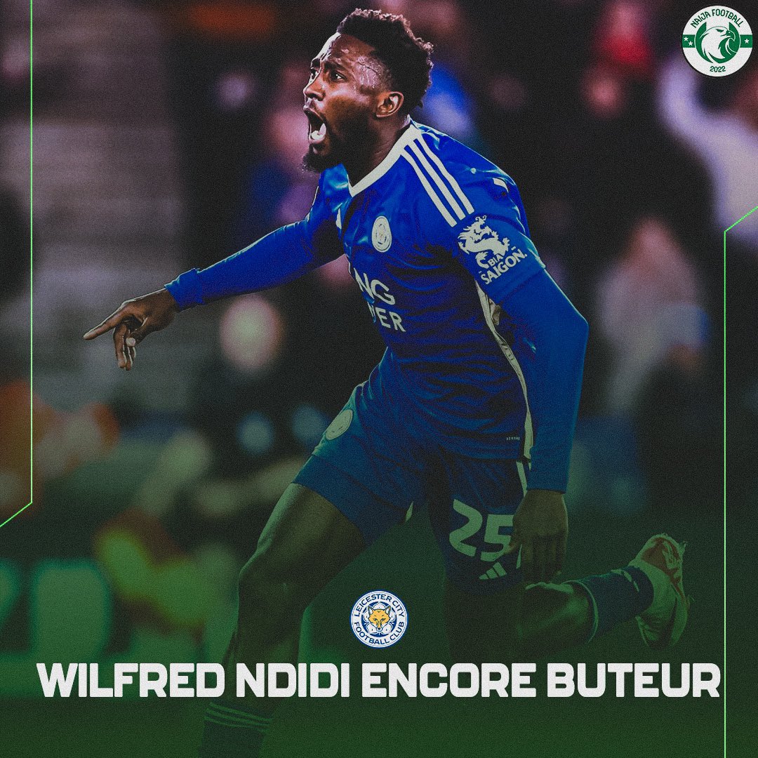 Wilfred Ndidi marque un nouveau but avec Leicester qui se rapproche de la montée en Premier League ! ✨🔥