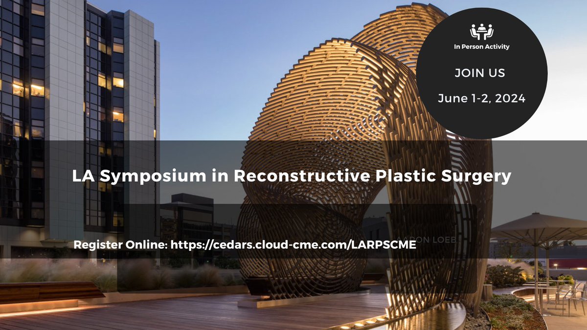 Excited for a day packed with insights at the LA Symposium in Reconstructive Plastic Surgery! From cutting-edge breast reconstruction to transformative transgender care & limb salvage techniques. Register at bit.ly/CSLAPS24 @CedarsSinai @DeptSurgeryCS @CedarsSinaiMed