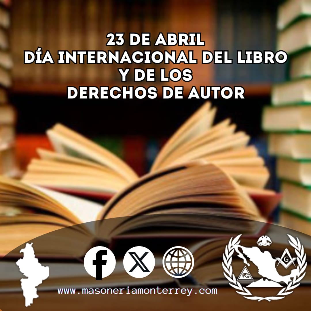 masoneriamty's tweet photo. Hoy martes 23 de abril se celebra el día internacional del libro y de los derechos de autor.

¿Cuál es tu libro favorito?

#Masonería #Masones #Monterrey

Visítanos en:
https://t.co/IKv0mc9I5z
https://t.co/pai6ZwOdnN https://t.co/QrWrDI0b1g