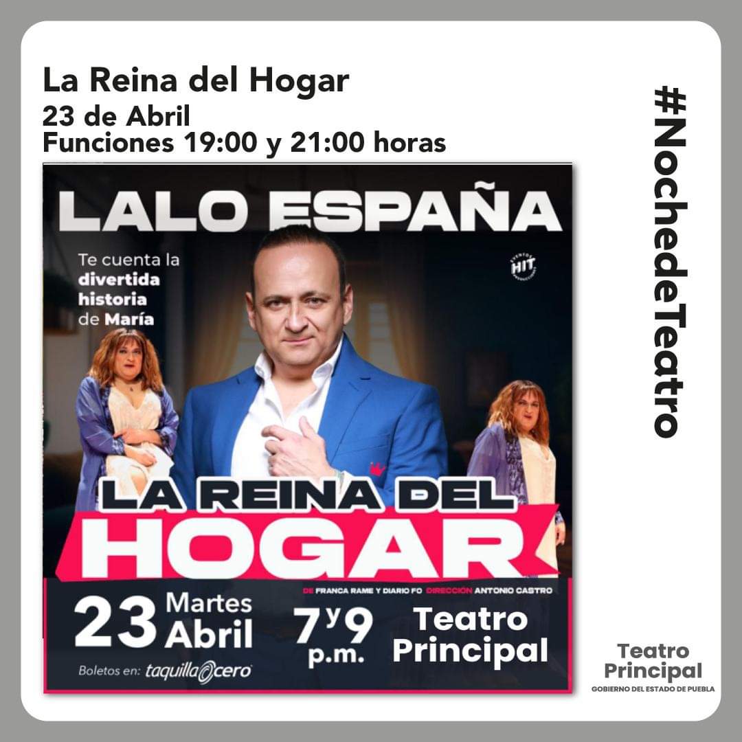 Esta noche Lalo España llega al #TeatroPrincipalPuebla con su obra 'La Reina del Hogar'. ¡Les esperamos! #TeatroPrincipalPuebla