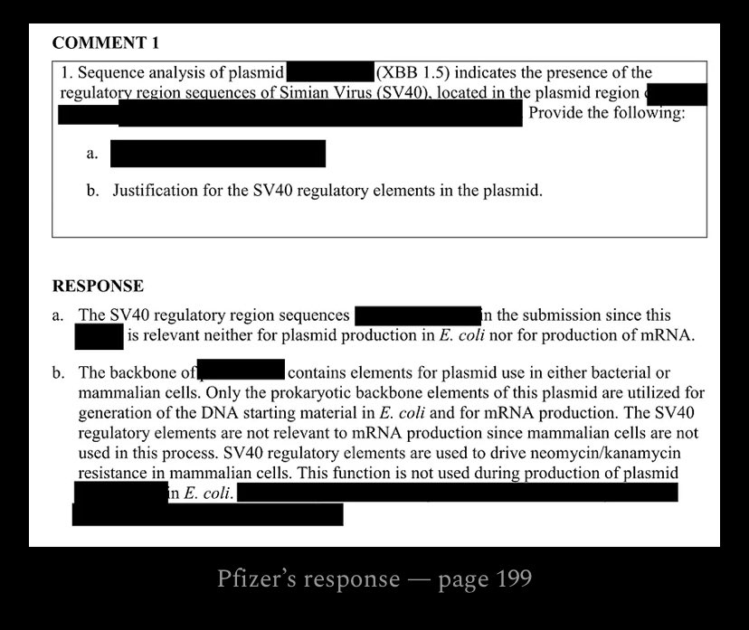 Pfizer responds in this dishonest manner about the SV40 sequences in its residual(adulterating?)  plasmid DNA, stating that the human compatible sequences are there  because the plasmids are designed to transfect mammalian cells and bacterial cells (prokaryotes) but are not