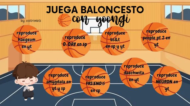 JUEGA BALONCESTO CON YOONGI 🏀

Otra dinámica para motivar el stream en yt y sp, pueden realizarla cuando puedan, subir sus hilos/cap con los # y si gustan también etiquetarnos¡!
#ARMYonYouTube #ARMYonSpotify #NoStreamNoArmy