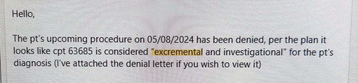 Has anyone else had an insurance denial for performing an “excremental” procedure? #neuromodulation #wordoftheday