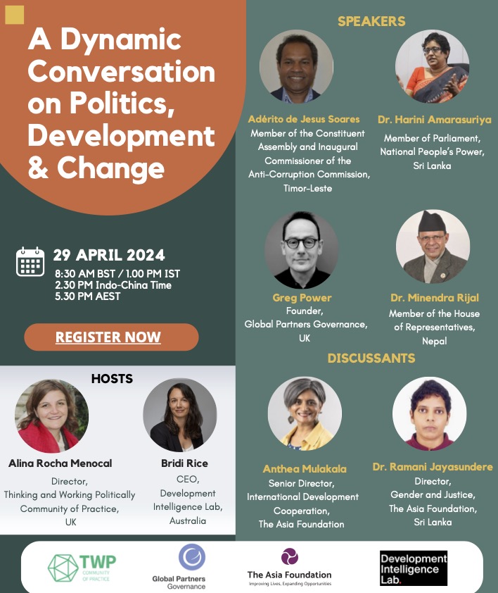 Join us for an engaging conversation on thinking and working politically! Hear from politicians & reformers from #SriLanka, #Nepal, #TimorLeste and provide your own thoughts on how development can better work politically and with politicians. Register now: bit.ly/49W0Swp