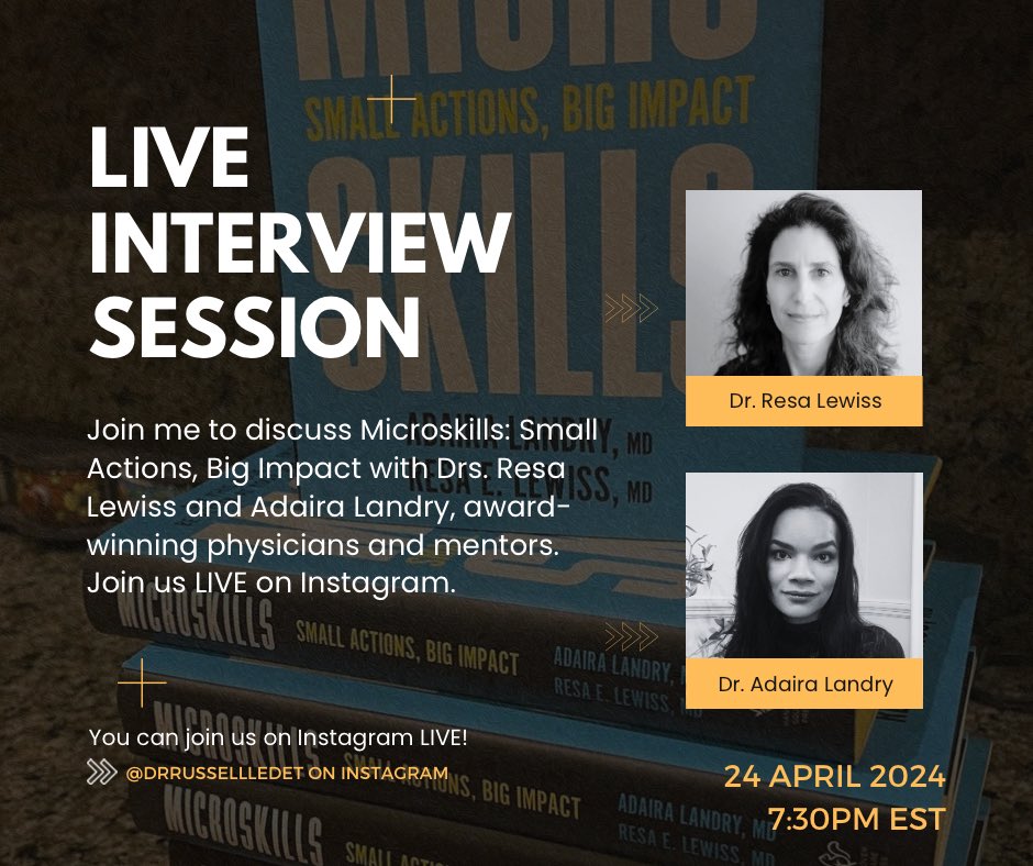 Join me for a live chat with Drs. Resa Lewiss & Adaira Landry, authors of #MicroSkills, on April 24, 2024, at 7:30 PM EST! 📚💬 Tune in @drrussellledet for insights on their book's big impact through small actions. Don't miss the Q&A! #InstagramLive #BookTalk