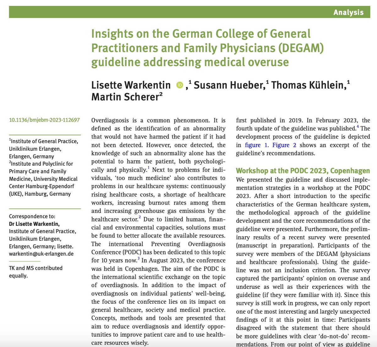 Insights on the German College of General Practitioners and Family Physicians (DEGAM) guideline addressing medical overuse Analysis and highlight from #PODC23 by @degampraesident et al. Link: bit.ly/3TUmgMI