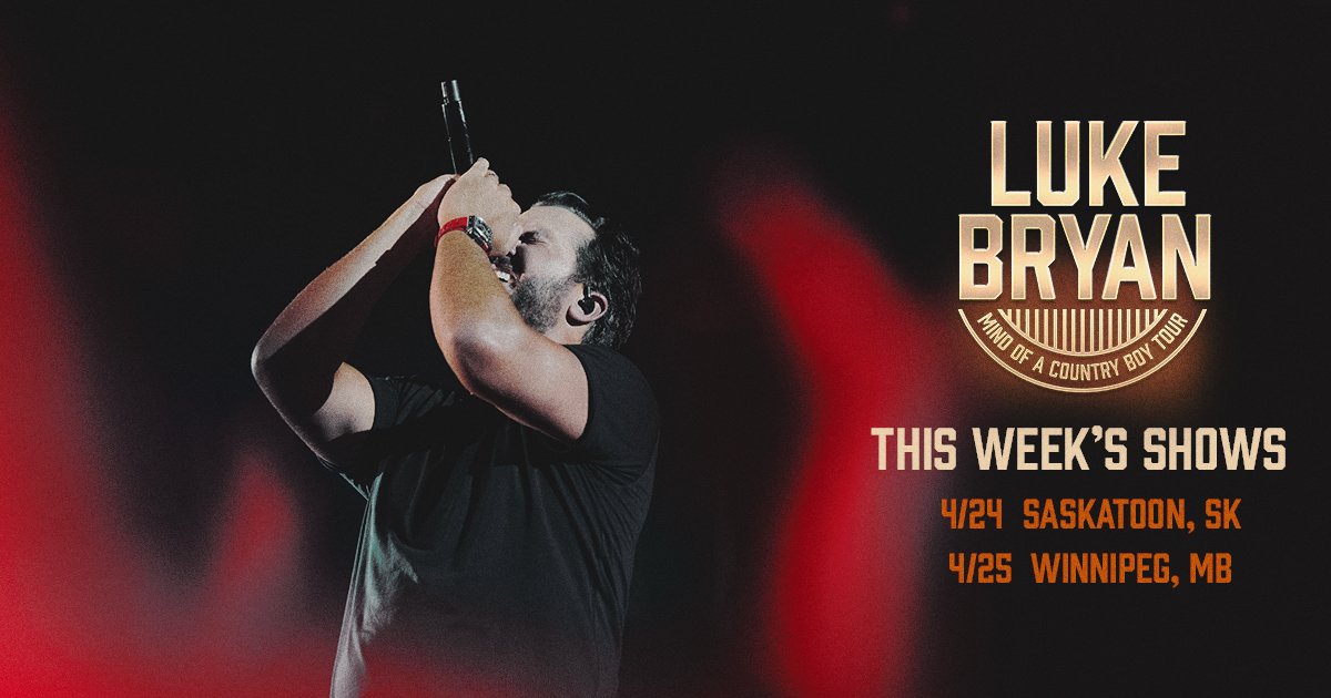 lukebryan's tweet photo. Week 2 of Canada is here! Who are we seeing on #MindOfACountryBoyTour this week? https://t.co/hhqvR7fgAq https://t.co/nIYWRDL329