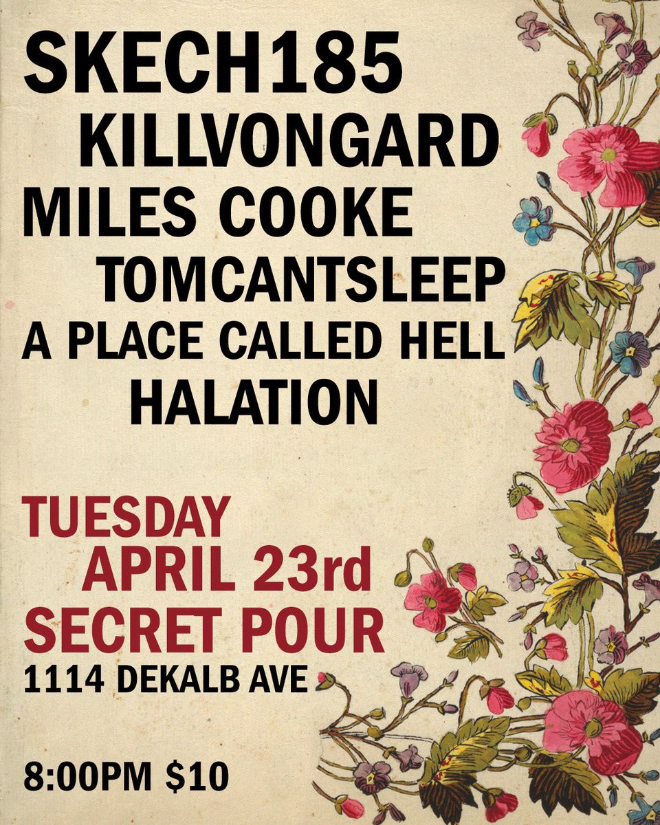 TONIGHT AT SECRET POUR … this is a great lineup! don’t sleep