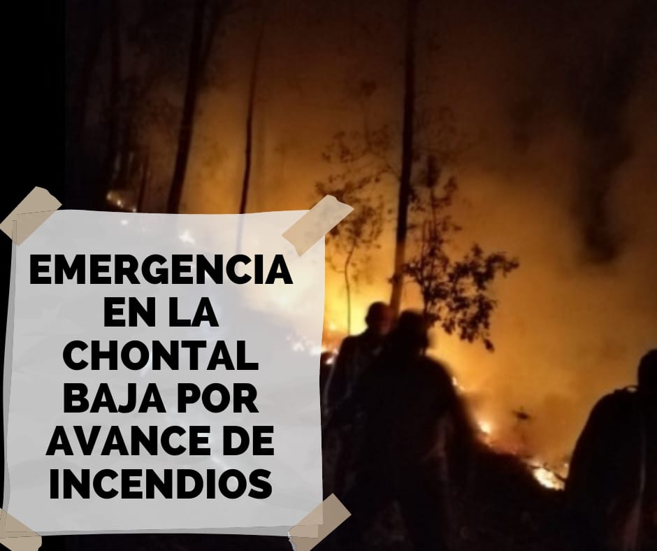 EMERGENCIA EN LA CHONTAL BAJA POR AVANCE DE INCENDIOS. wp.me/p8qHTQ-2G8