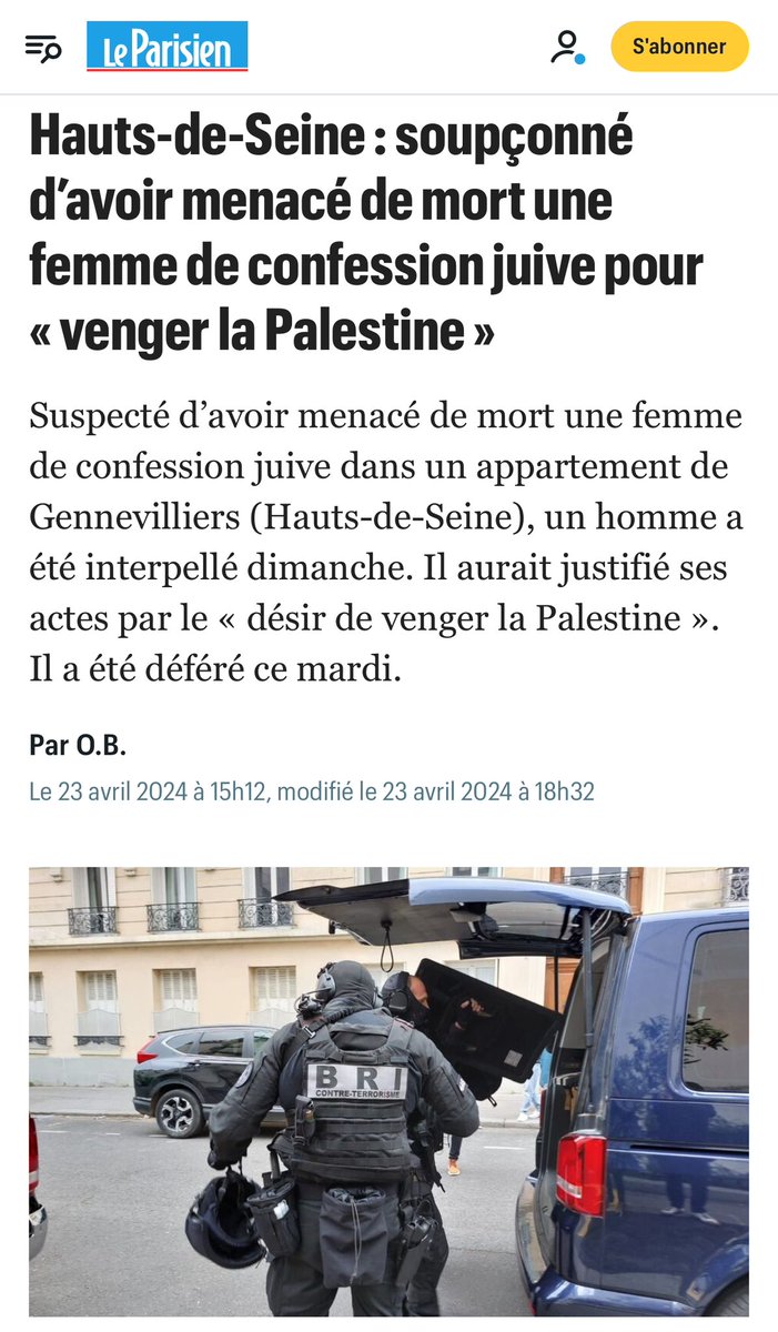 Meantime in France … In Paris, a 32 year old man was detained for kidnapping, raping, and torturing a Jewish woman, because he wanted to … “avenge Palestine”.