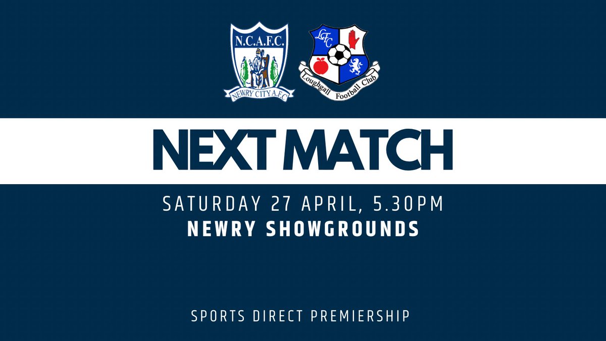 𝗡𝗘𝗫𝗧 𝗠𝗔𝗧𝗖𝗛 🟦⬜️ 🆚 Loughgall FC 🗓️ Sat 27 April 🕒 5.30PM 🏟️ Newry Showgrounds 🎟️ newrycityafc.co.uk/tickets