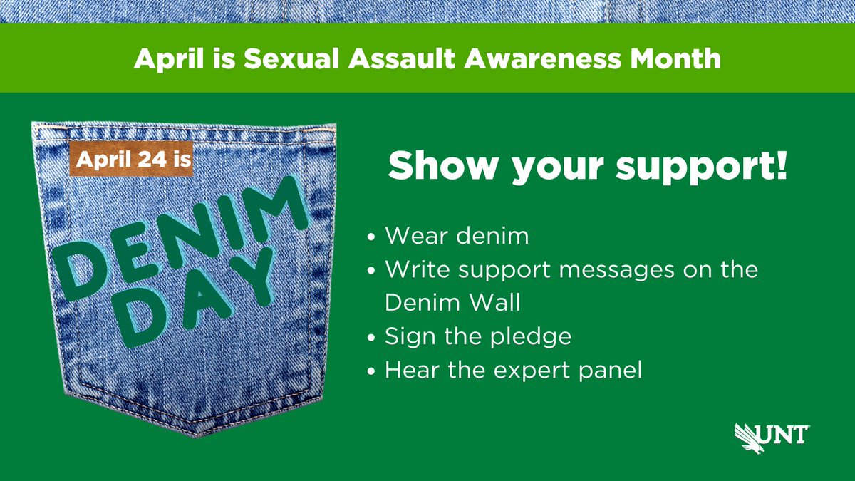 🧵(1/4) Wear your jeans on #DenimDay, April 24, to support survivors of sexual violence this #SAAM. Attend other events across the Denton Campus and @UNTatFrisco to show support and learn how we can work together to end sexual violence.