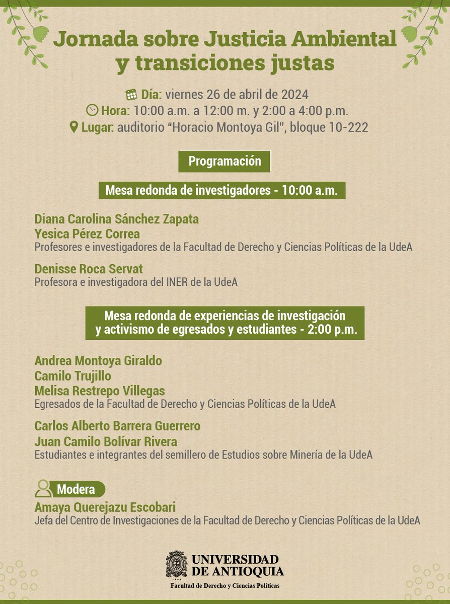 Este viernes 26 de abril la profesora Diana Carolina Sánchez y los estudiantes Carlos Barrera y Juan Camilo Bolívar, participarán en la jornada sobre justicia ambiental y transiciones justas programada por la <a href="/facultadderecho/">Facultad de Derecho y Ciencias Políticas UdeA</a>

¡ Te esperamos! 🌿

#justiciaambiental