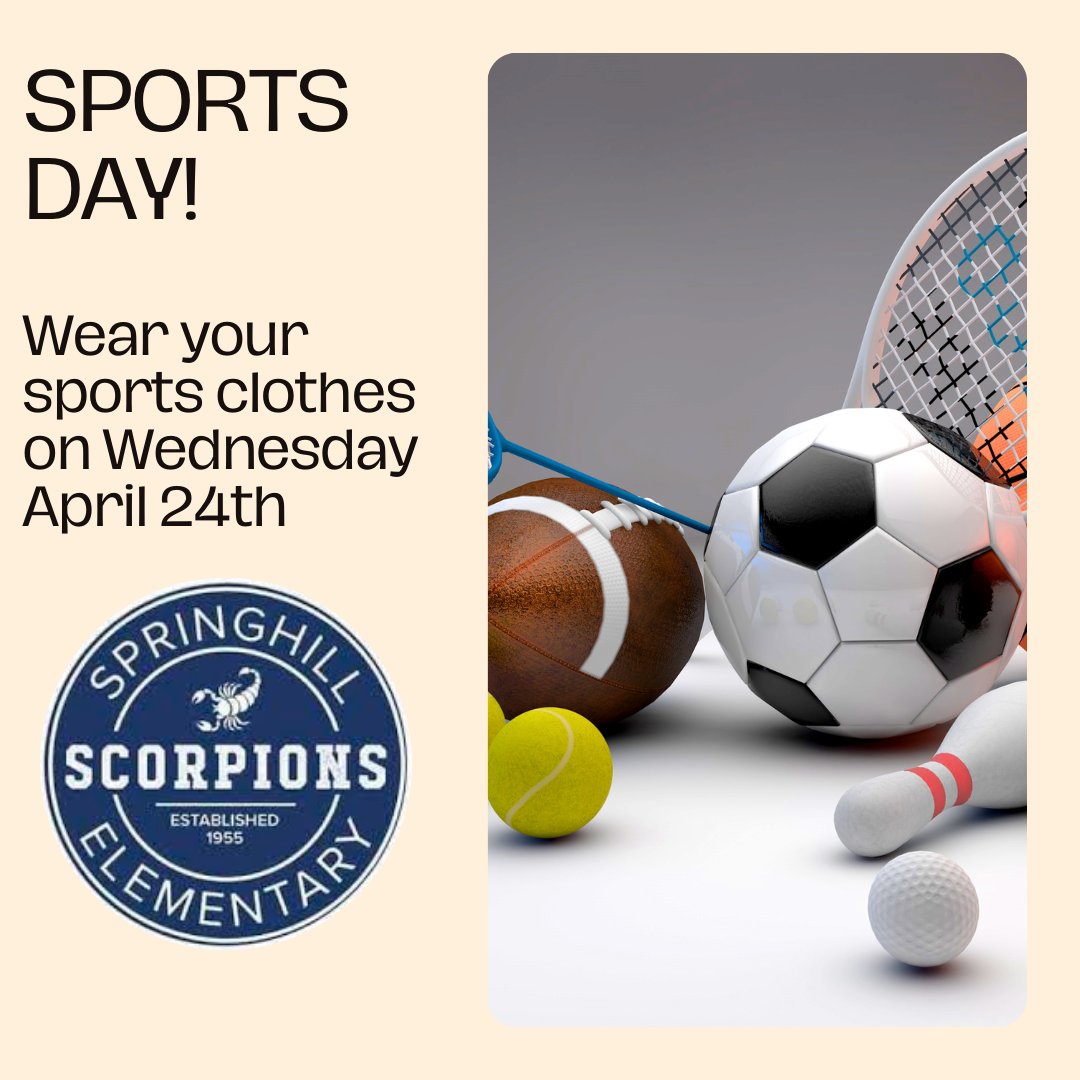 spr_scorpions's tweet photo. Wednesday, April 23rd is Sports Day! Join us for a spirit day by wearing sports clothes. https://t.co/D74y8pK1HT