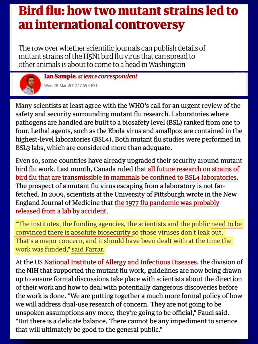 In an article from 2012 in the aftermath of Ron Fouchier's GoF experiment that resulted into an airborne strain of the H5N1 bird flu virus, @JeremyFarrar stresses that everyone needs “to be convinced there is absolute biosecurity…” I’m not convinced… theguardian.com/world/2012/mar…