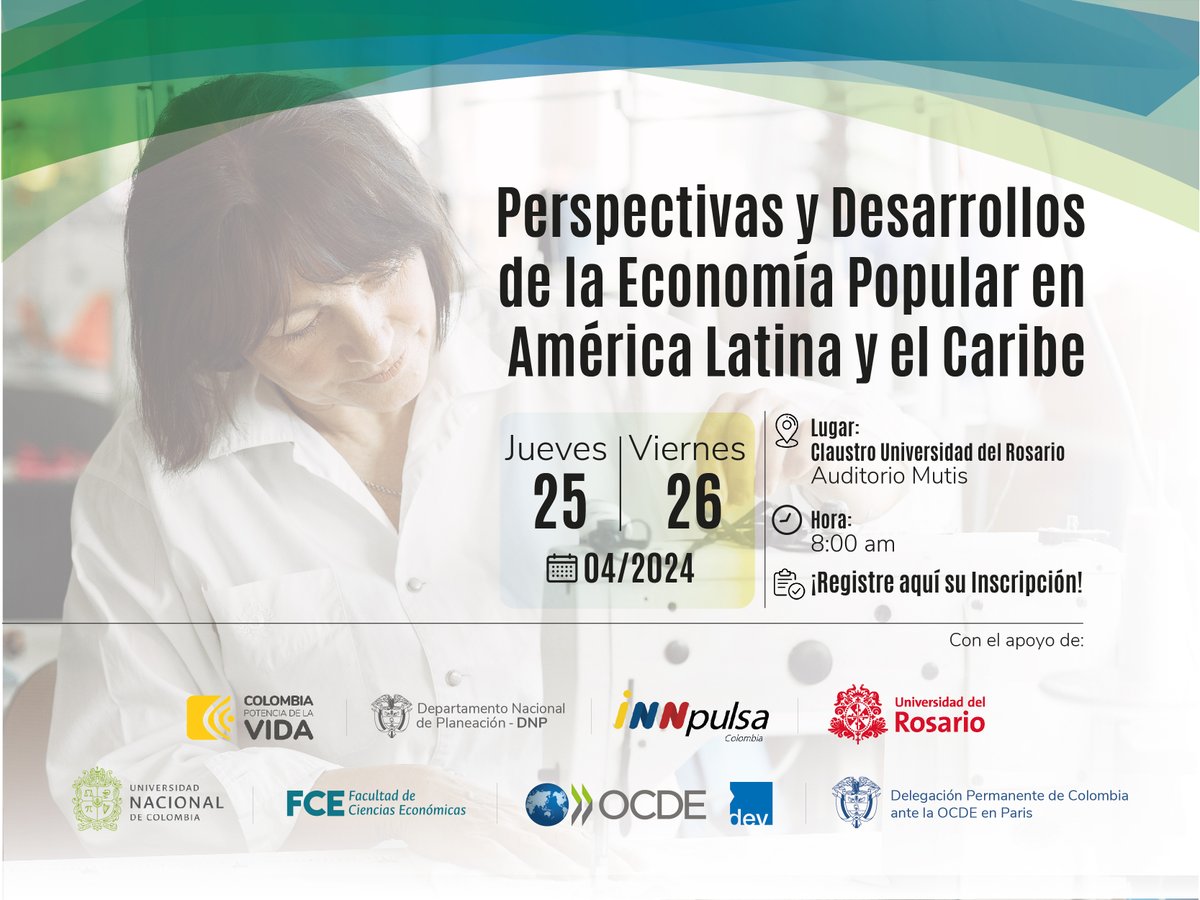 Con el apoyo del @DNP_Colombia, @MisionColOCDE, @UNALOficial, y a través de @InnpulsaCol, participaremos en el evento 'Perspectivas y Desarrollos de la Economía Popular en América Latina y el Caribe' en la @URosario. 🔗 Inscríbete aquí: rb.gy/ke8hzo