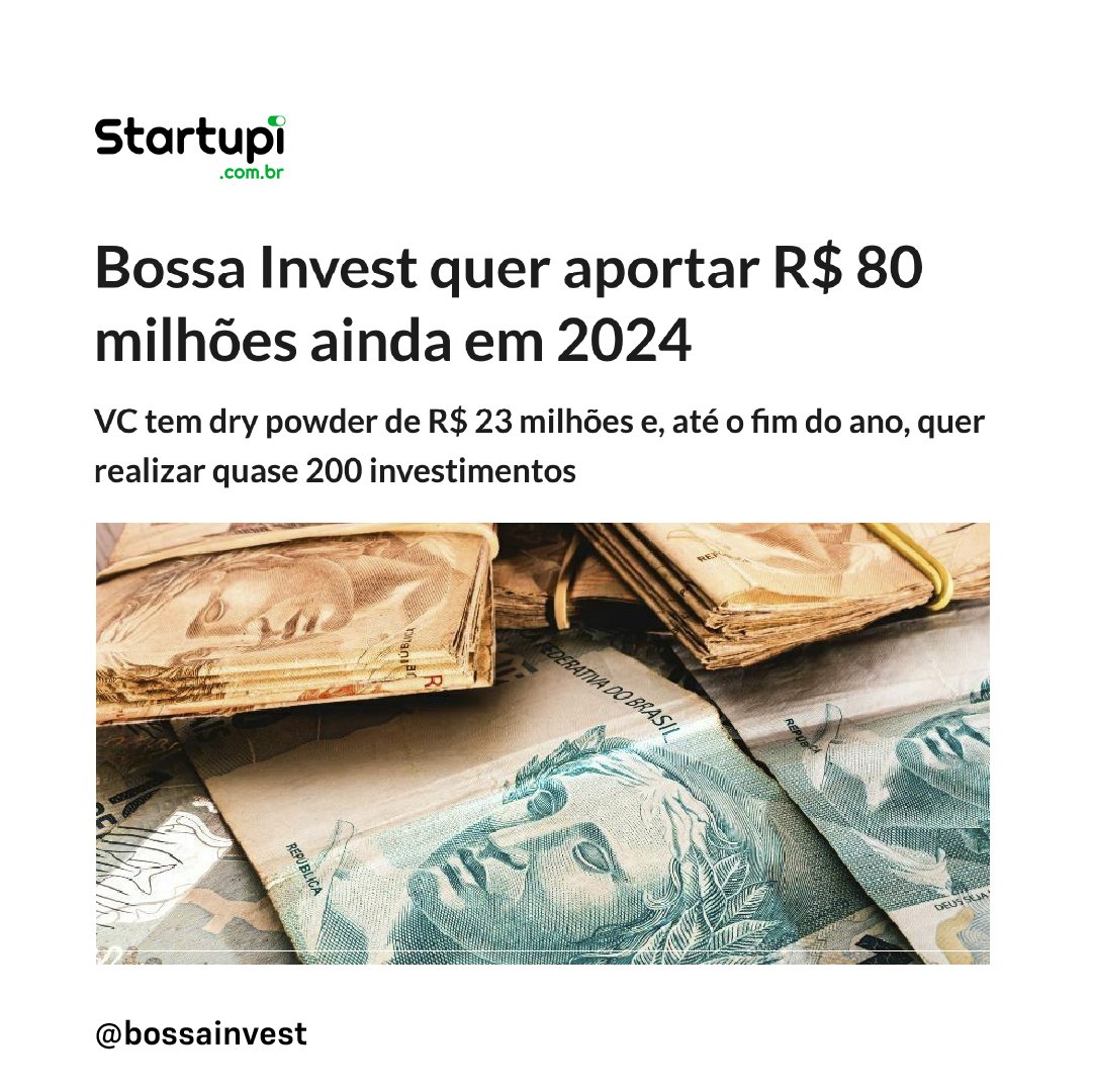 ‼️ E a meta para 2024 é aplicar, ao todo, R$ 80 MILHÕES em 198 aportes ‼️

Com um portfólio de mais de 300 startups investidas, nós estamos à procura de mais negócios em estágio inicial, digitais, B2B, escaláveis e inovadores.

FAÇA PARTE DA #REDEBOSSA: bossainvest.com/receber-invest…