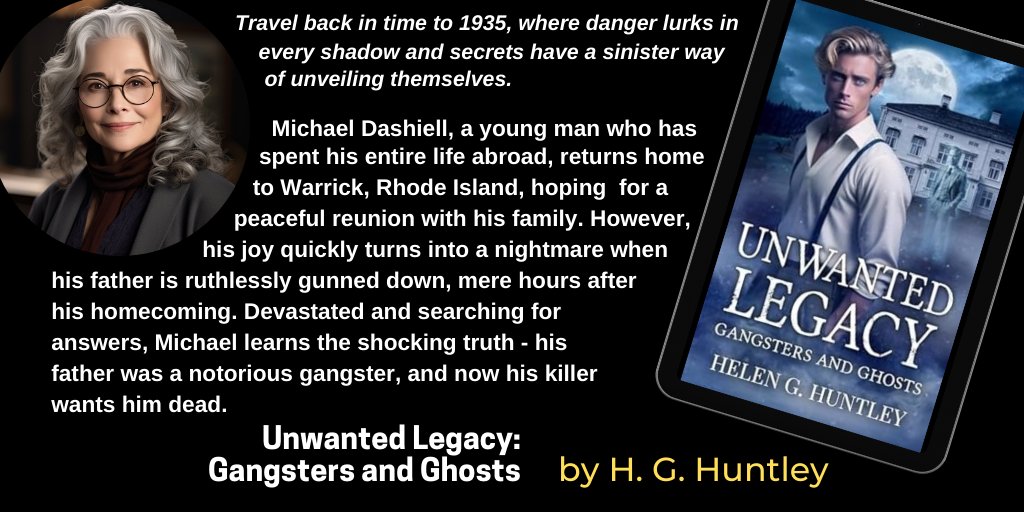 Unwanted Legacy: Gangsters and Ghosts by @HelenGHuntley1 @pcast_ol @sffh_ol @writers_ol @fiction_ol @mjathols Travel back in time to 1935, where danger lurks in every shadow and secrets have a sinister way of unveiling themselves Direct smpl.is/8zu8v