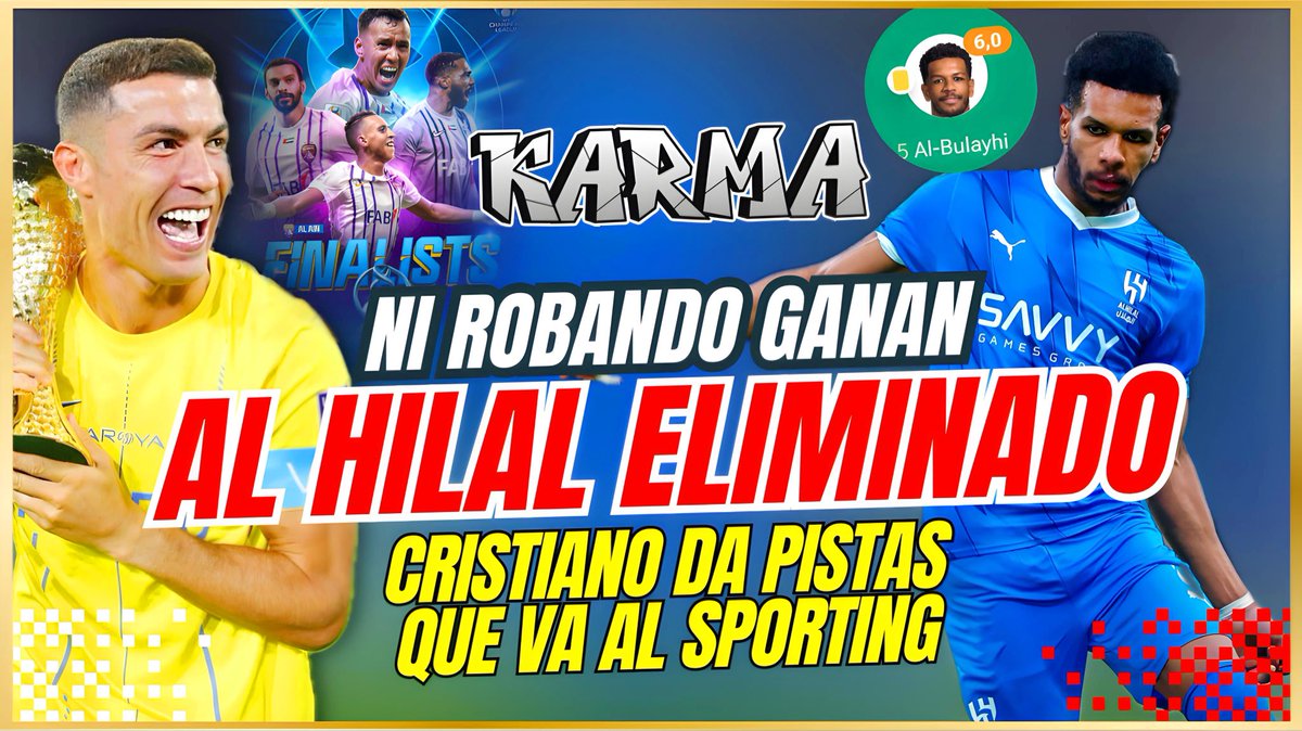 😂 EL ALHILAL ELIMINADO de la AFC CHAMPIONS LEAGUE 🤬 NI ROBANDO PENALES y GOLES GANAN 😭 CR7 SPORTING 👉 youtu.be/51ckTWdQYKg