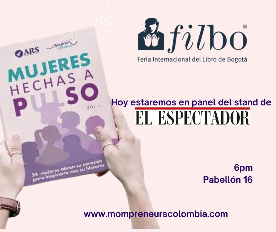 ¡Gracias a la @FILBogota , a @elespectador y a @mompreneurs por la invitación! Unete hoy a las 6pm a nuestra conversación en el panel de El Espectador en la Feria del Libro de Bogotá. 💜📖