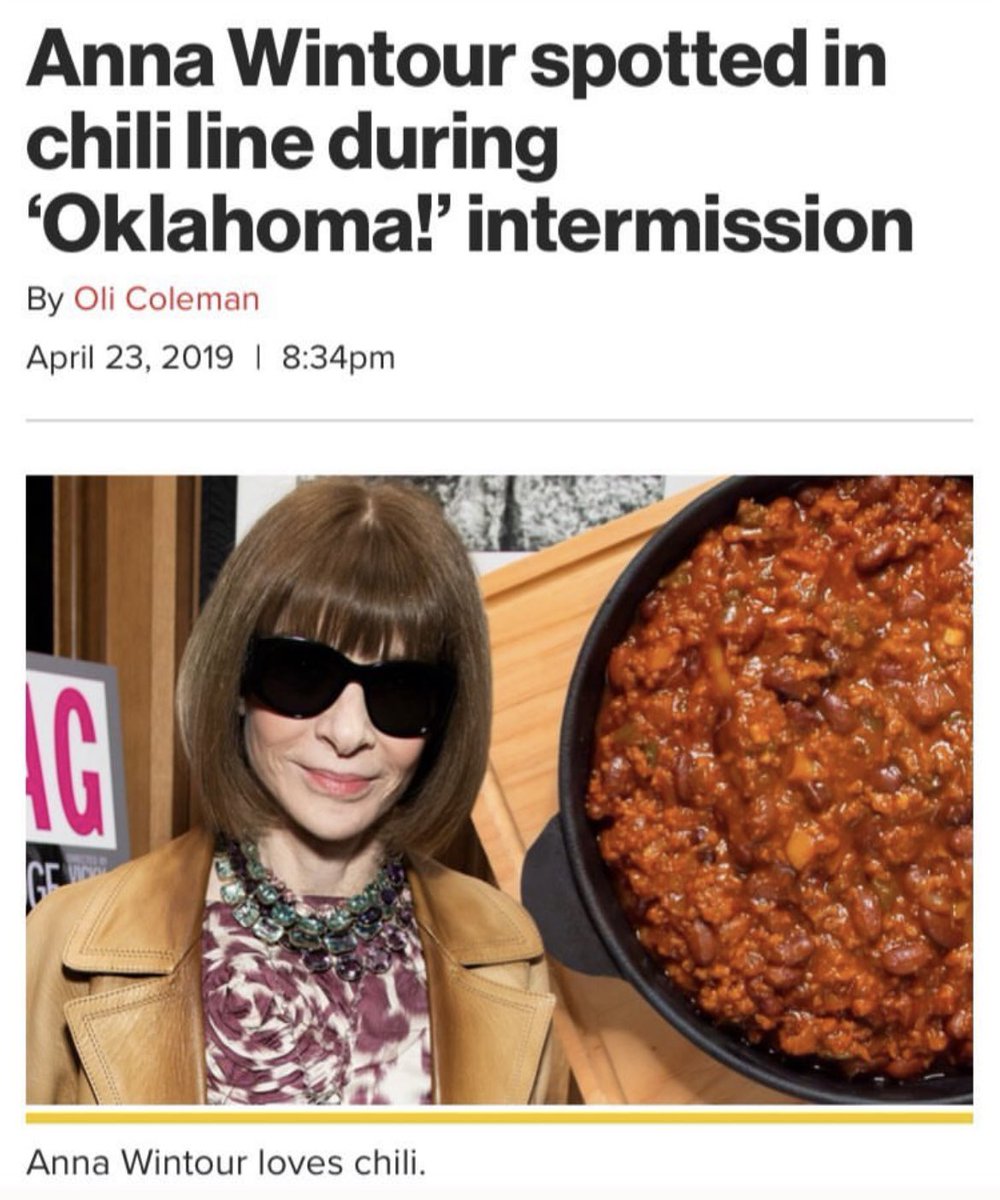 Happy Anna Wintour spotted in chili line during Oklahoma! intermission anniversary to all who celebrate