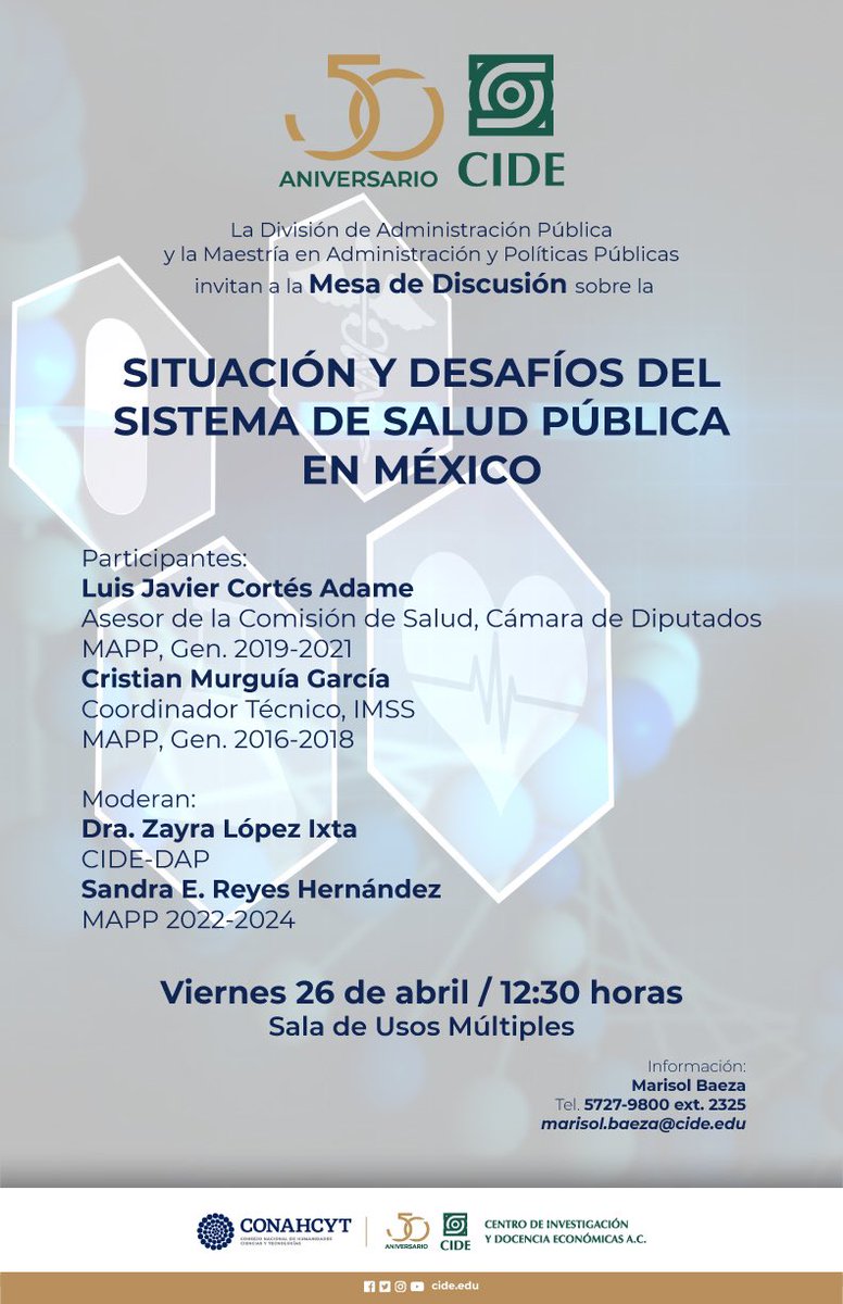 #AgendaDAP| Les invitamos a la Mesa de Discusión “Situación y Desafíos del Sistema de Salud en México”.

Participan Luis Cortés y @CRMUG, @Zaylpzz, profesora de la DAP, y @sarehdez10, estudiante de la @CIDEMAPP.

🗓️ 26 de abril
⏰ 12.30 pm
📍Salón de Usos Múltiples