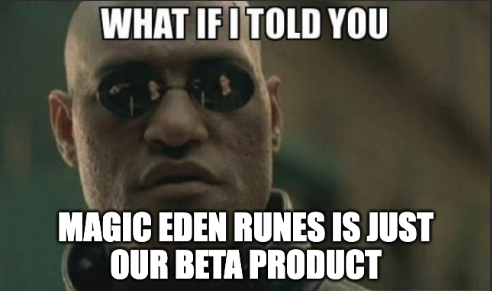 We appreciate the response from the community about Magic Eden's Runes platform. 

Just a reminder: we called it Beta for a reason.

Job's not finished. More dope things on the way. Team still cookin 🧑‍🍳