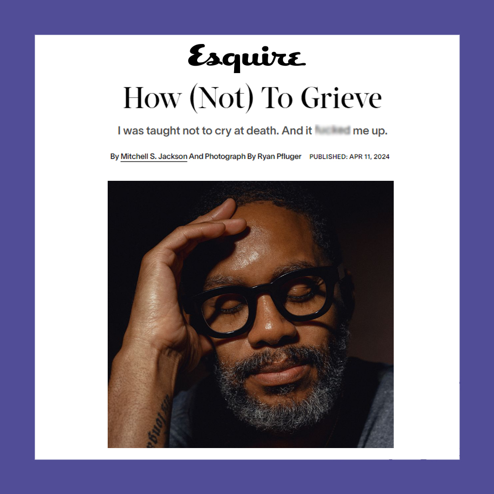 For Mitchell S. Jackson, learning to grieve has been a journey of unlearning toxic masculinity. Mitchell's reflection on #grief and societal expectations resonates deeply. Let's challenge the narrative that says 'crying is bad' and embrace emotions. bit.ly/3UszFgn