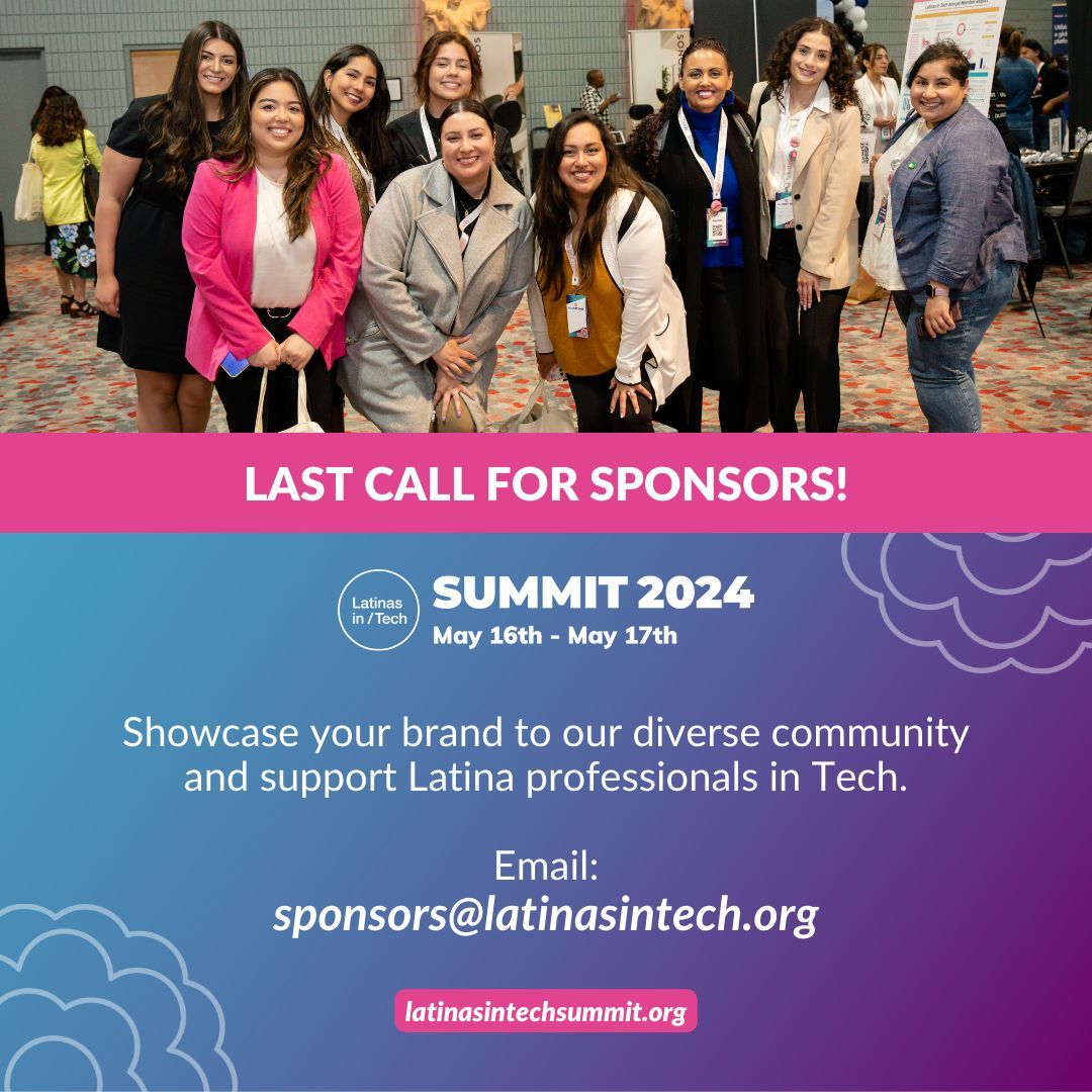 ⌛ Last call for sponsors! ⌛

Don't miss your chance to be part of the #LiTSummit2024! 

Your participation empowers Latina Leaders and fuels the future of #DiversityAndInclusion in #tech.

💥 Act Now - Limited Spots Available! Email: sponsors@latinasintech.org

#LatinasInTech