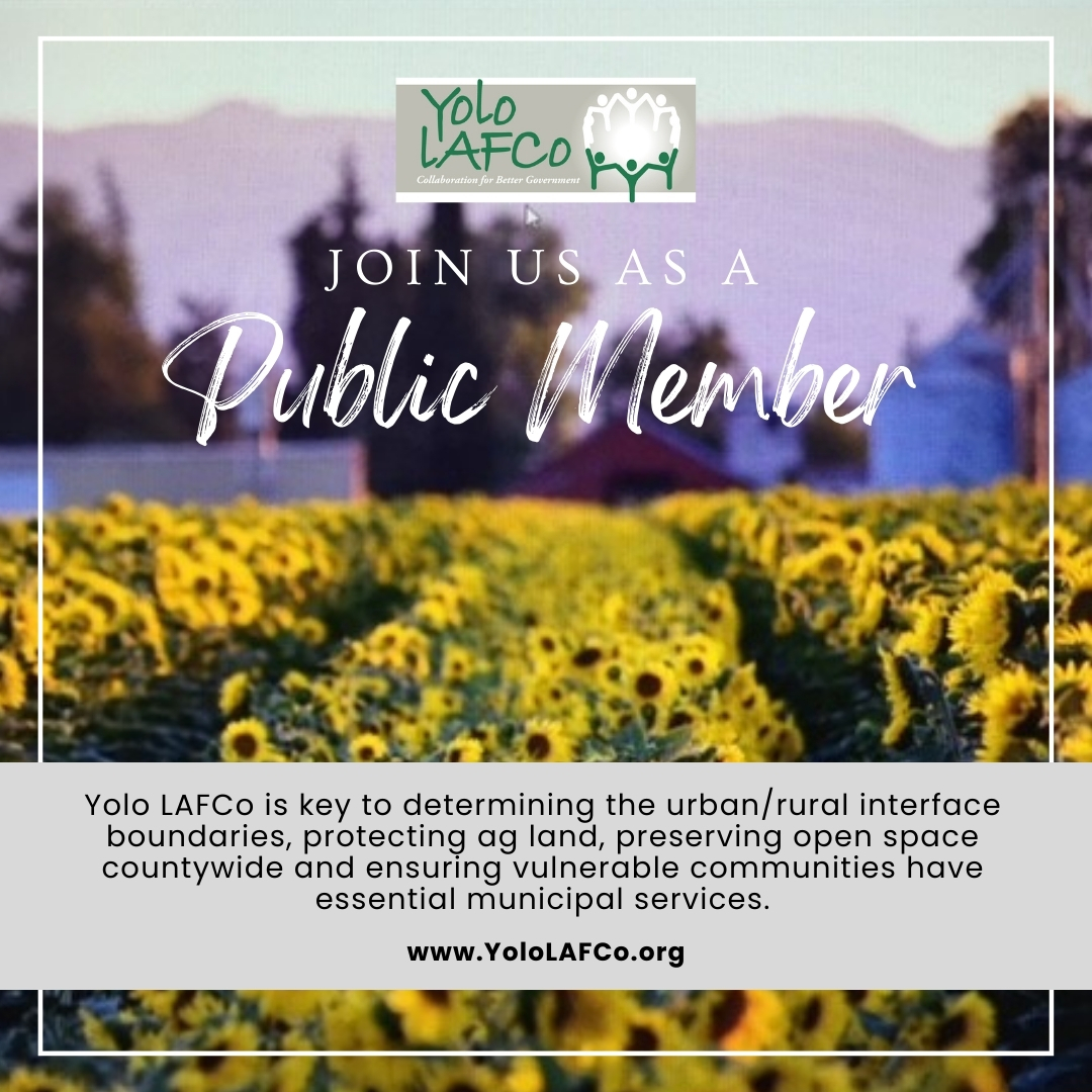Yolo LAFCo is looking for a Public Member to serve on the Commission! Passionate about the evolution of local agencies, good governance, serving vulnerable communities, or preserving lands? Apply by May 6, 2024, noon. Learn more: yololafco.org.