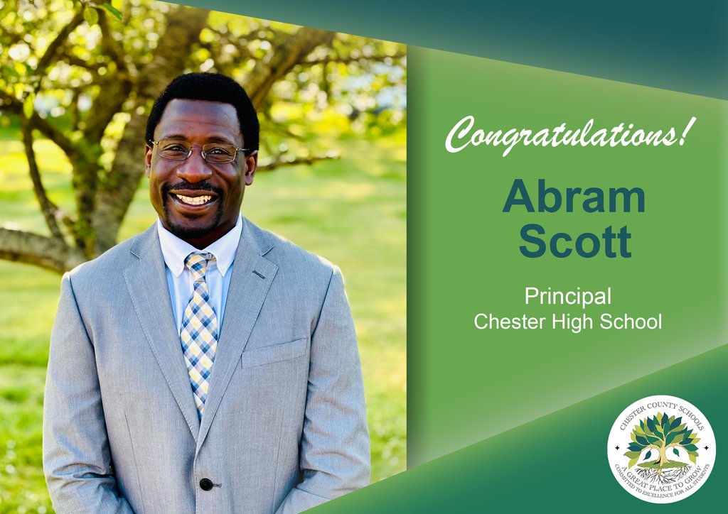 CCSD is pleased to announce the appointment of Mr. Abram Scott as the Principal of Chester High School! Mr. Scott brings a diverse range of educational and leadership skills to CHS. Welcome, Mr. Scott, to Chester County School District!