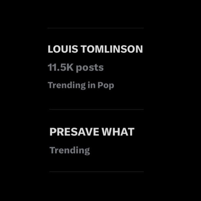 📈| ‘LOUIS TOMLINSON’ and ‘PRESAVE WHAT’ are currently trending in the Pop category following Louis’ multiple announcements on the LT369 website! 👀