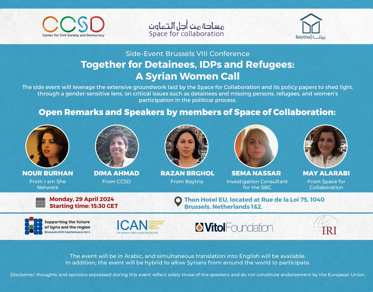 ccsdsyria's tweet photo. CCSD in collaboration with Baytna, cordially invites you to attend an event entitled, ‘Together for Detainees, IDPs, and Refugees: A Syrian Women Call"

Please click here to attend in person
https://t.co/8JPOeIFAtp

Kindly click here to attend online
https://t.co/E5yl0TLxSK https://t.co/k3vQOpVW7z