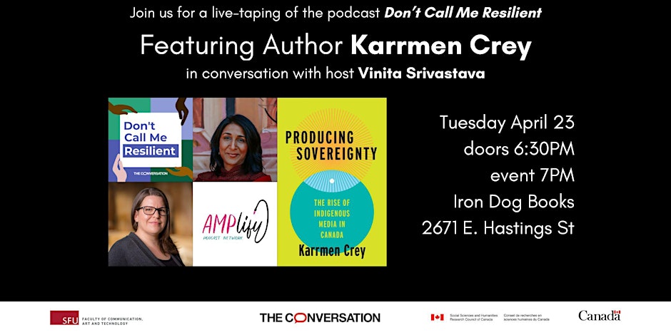 Don't miss this event in a few hours, featuring School of Communication professor Karrmen Crey! Her new book, 'Producing Sovereignty: the Rise of Indigenous Media in Canada', is out now. Tickets still available at: eventbrite.ca/e/dont-call-me…