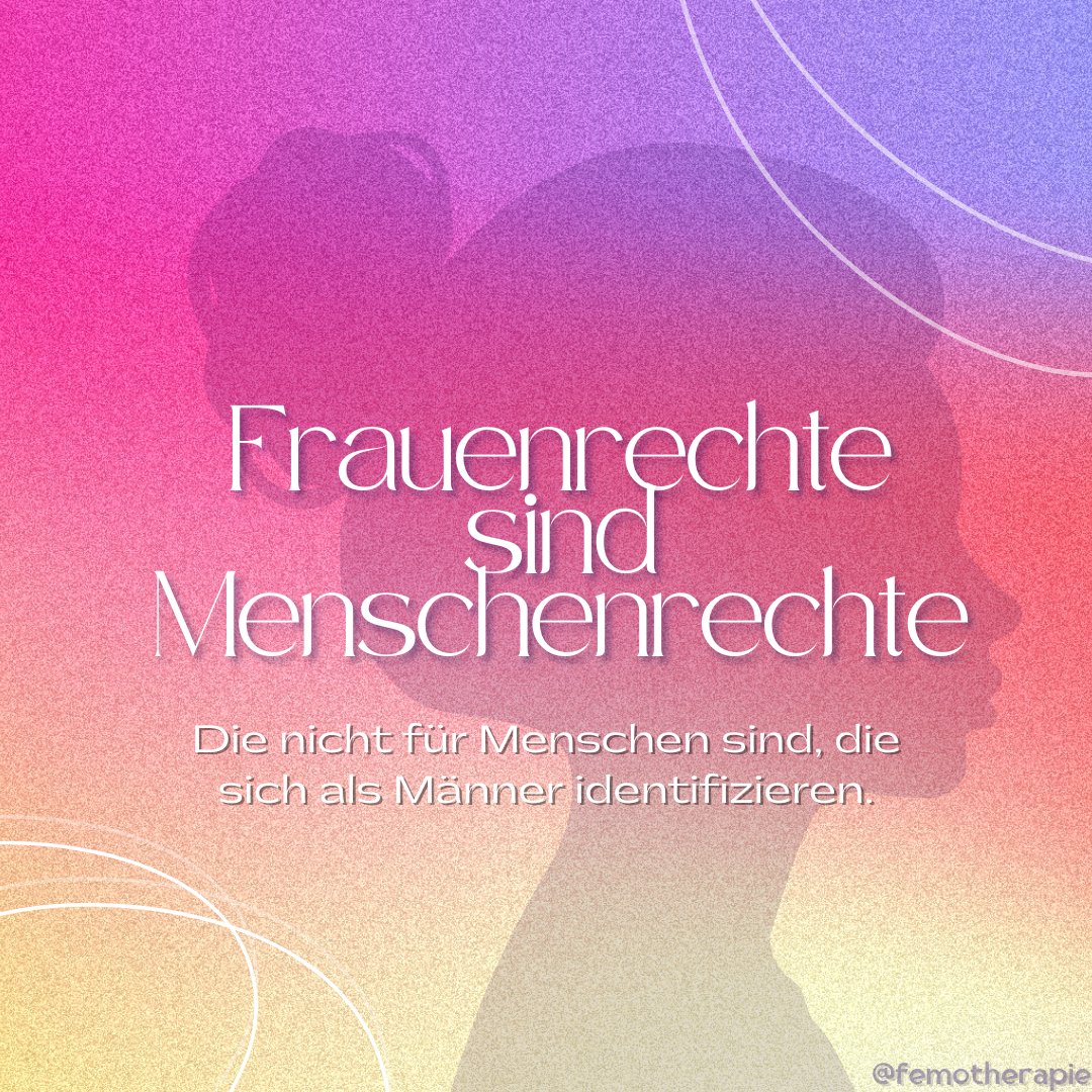 #Frauenrechte für alle, die sich als Frau sehen! 💪🏼♀️