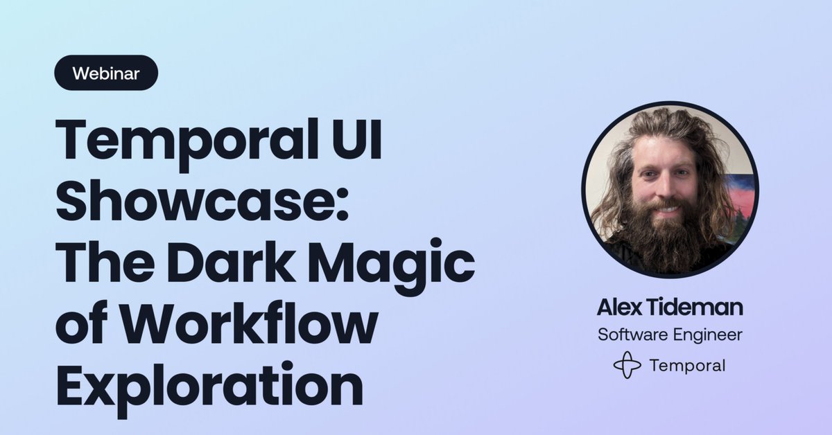 We're less than 1 day away from our April webinar! Join us tomorrow at 9am PT / 12pm ET as we deep dive into the user experience navigating Workflows and gain a better understanding of the Temporal UI. RSVP and see more details here 👉 pages.temporal.io/webinar-tempor…