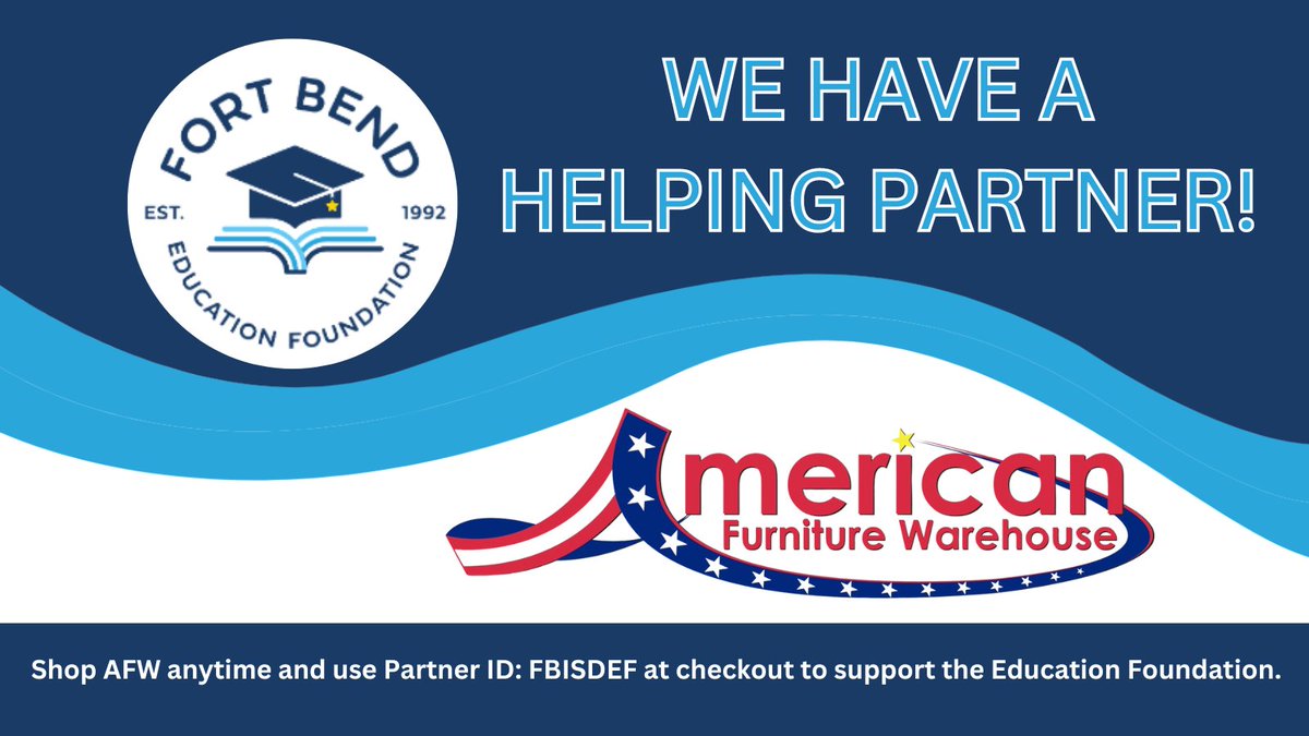 Shop at American Furniture Warehouse anytime throughout the year, using Partner ID: FBISDEF at checkout, and AFW will donate up to 4% of purchases back to the Education Foundation! Shop today at afw.com.