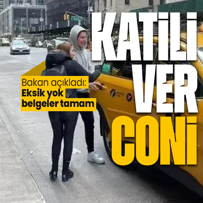 KATİLİ VER CONİ ABD Eylem Tok ve Timur Cihantimur'u iade edecek mi? Adalet Bakanı Tunç'tan flaş açıklama takvim.im/chn85h