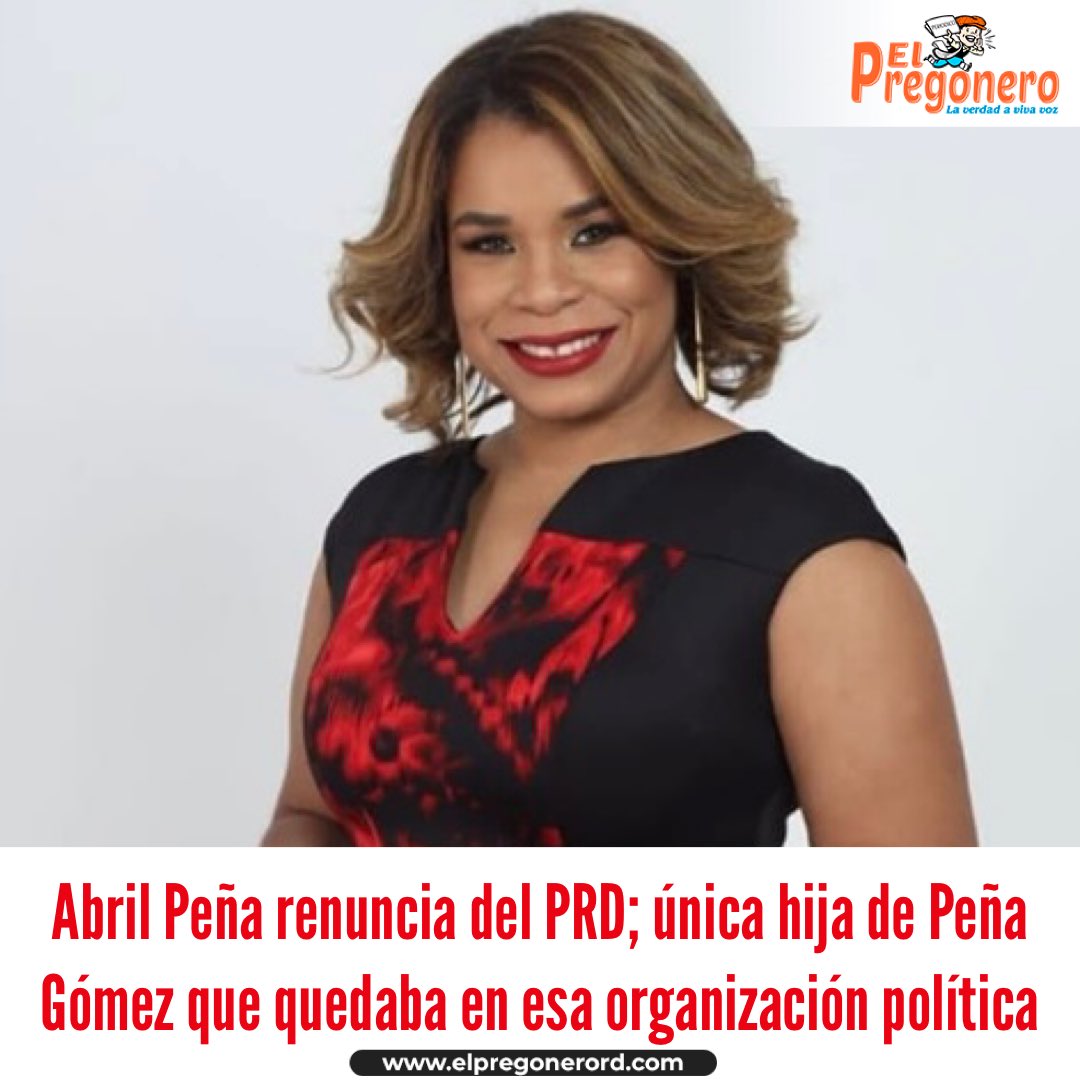 Abril Peña renuncia del PRD; única hija de Peña Gómez que quedaba en esa organización política bit.ly/3Qg687m #ElPregoneroRD #Elecciones2024 @Abrilpenaabreu