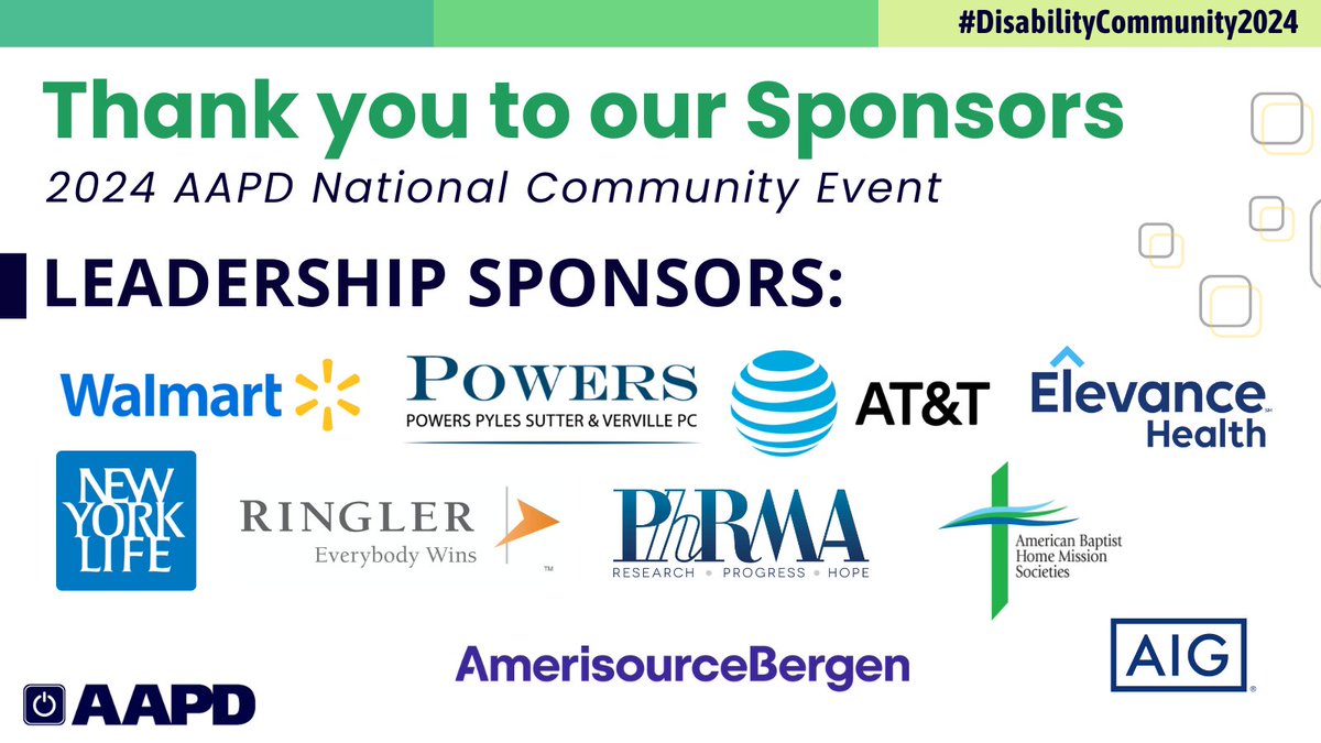 Thank you to all of our Leadership Level Sponsors for your generous support for #AAPD’s 2024 National Community Event! #DisabilityCommunity2024 @abhmsorg @AIGinsurance @Advocacy_ABC @ATT @ElevanceHealth @NewYorkLife @PhRMA @PowersLawFirm @RiglerUS @Walmart