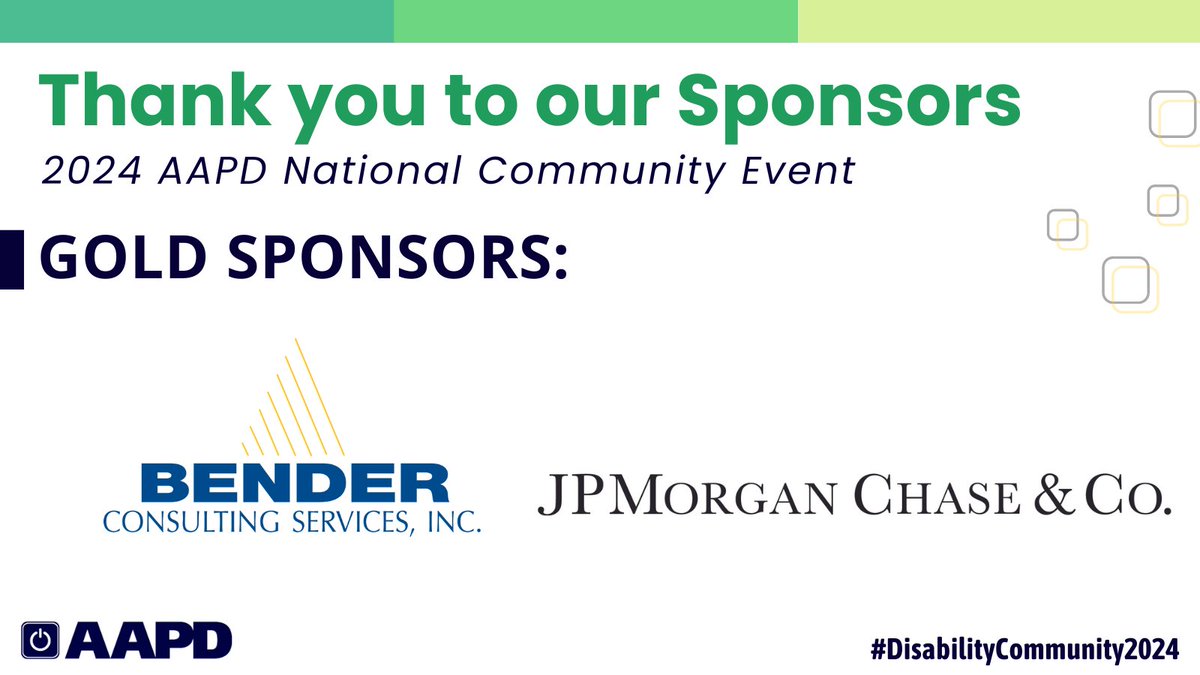 AAPD's tweet photo. We are grateful to our Gold Level Sponsors @BenderCompanies @JPMorgan for supporting the #AAPD 2024 National Community Event. Thank you for helping us celebrate and advance disability advocacy! #DisabilityCommunity2024 https://t.co/FYqNcnMnNV