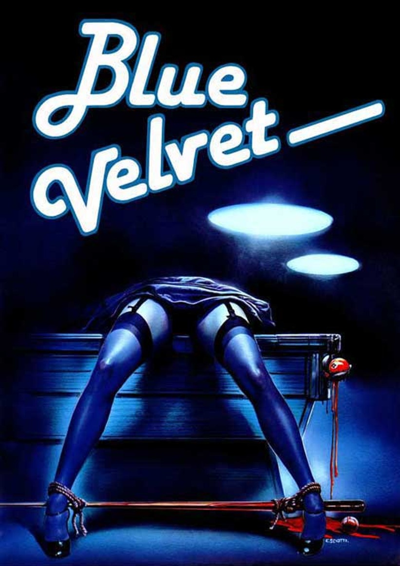 The Italian poster for David Lynch's masterpiece BLUE VELVET Ironically, it's based on a scene from the director's cut, that wasn't in the theatrical release!