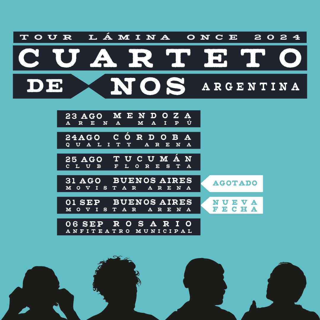 🇺🇾 Cuarteto de Nos | Tour Lámina Once 2024 🇦🇷

📅 23/8 📍Mendoza
📅 24/8 📍 Quality Espacio | Córdoba
📅 25/8 📍Tucumán
📅 31/8 📍 Movistar Arena AGOTADO
📅 1/9 📍 Movistar Arena NUEVA FECHA!
📅 6/09 📍 Rosario

🎟️ Tickets en cuartetodenos.com.uy
#RecitalesenArgentina