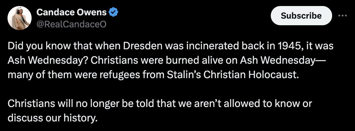 Candace Owens, Nazi propagandist “I’m doing it for the Christians” is her new schtick. She does realize that the American and British bomber pilots were also predominantly Christian, doesn’t she?