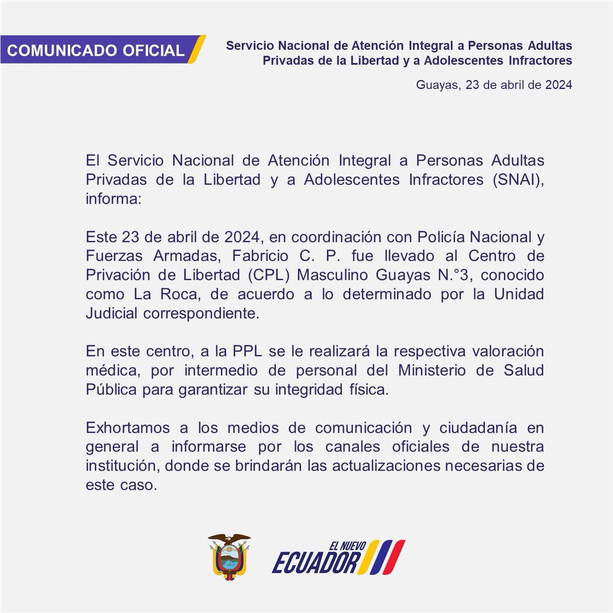 El Servicio Nacional de Atención Integral a Personas Adultas Privadas de la Libertad y a Adolescentes Infractores (SNAI), informa: