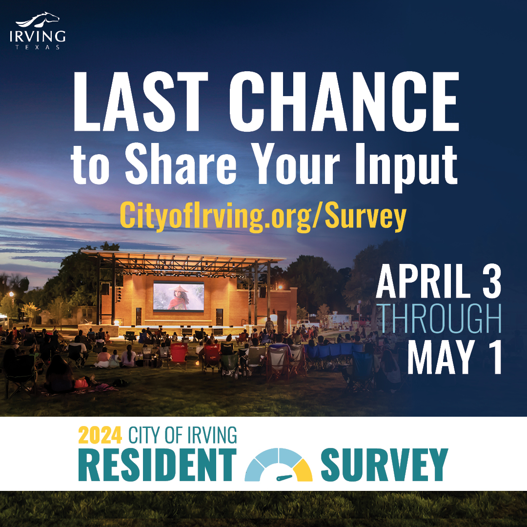📢 Have your say in shaping our city's future! 🏙️ The Resident Survey is back! 📋 Rate your quality of life, city services, and facilities in Irving. 🌟 Last chance to share input before May 1st! Visit CityofIrving.org/Survey. #IrvingTX