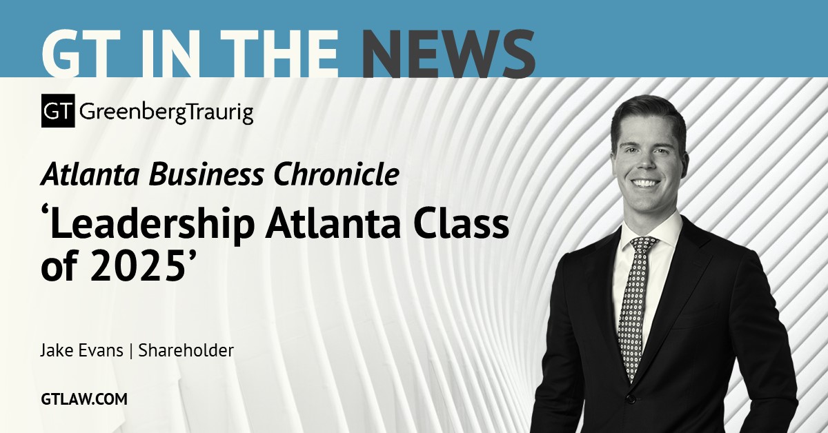 Congratulations to Shareholder Jake Evans, who has been selected to the @AtlBizChron's Leadership Atlanta Class of 2025. 📖 Read more here: bit.ly/3UeuTBN. #GTInTheNews #GTAtlanta