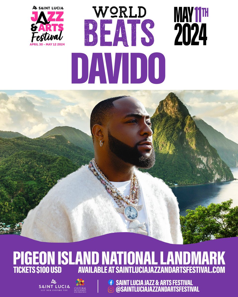 .@davido is set to Headline SAINT LUCIA JAZZ & ARTS FESTIVAL: APRIL 30 - MAY 12, 2024 🎷 MOST BOOKED 🐐 BUSY ALL SUMMER