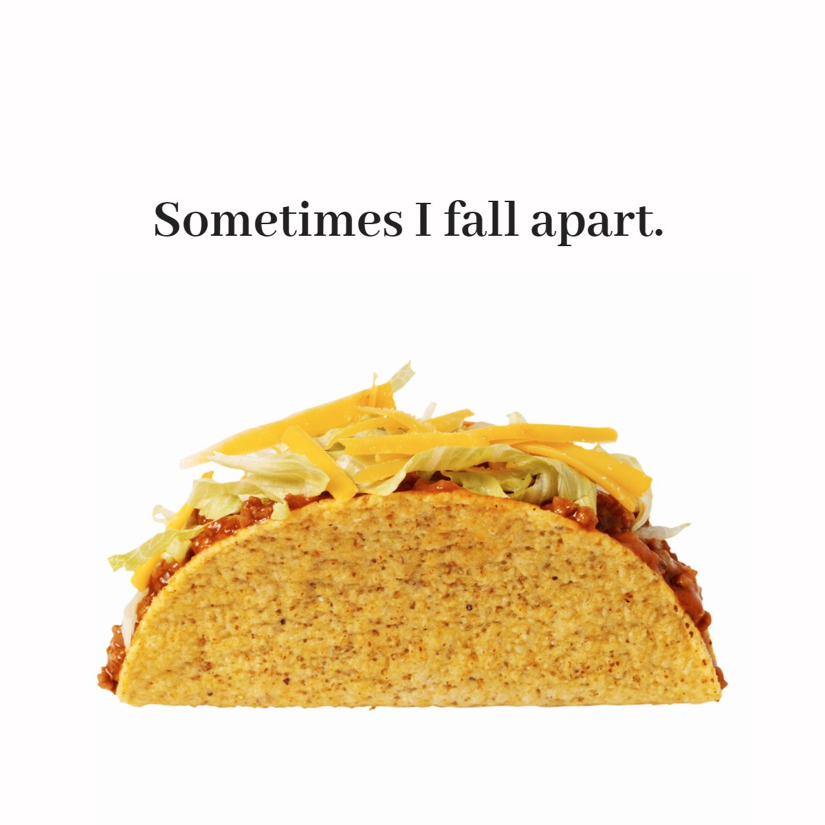 It’s ok if you fall apart sometimes.

Tacos fall apart and we still love them. 🌮 ❤️

#itsokay #fun #funnyinspo #taco #tacolover #instaquotes
 #chadwickknight #realtor #realestate #floridarealtor #floridarealestate #mvprealty #realestateadvisor #homesforsale